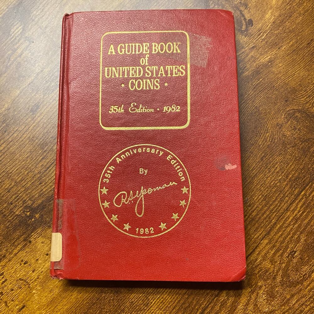 A Guide Book of United States Coins 1982 by R. S. Yeoman